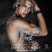 P.S. You're the Worst by  Jane Anthony audiobook