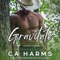 Gravitate by C. A. Harms audiobook