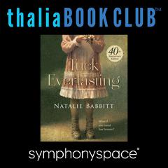 40th Anniversary of Tuck Everlasting with Natalie Babbitt by Natalie Babbitt audiobook