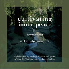 Cultivating Inner Peace by Paul Fleischman audiobook