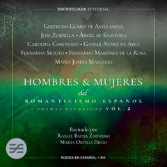 Hombres y mujeres del Romanticismo en español (2) by Jose Zorrilla audiobook