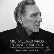 Entrances and Exits by  Michael Richards audiobook