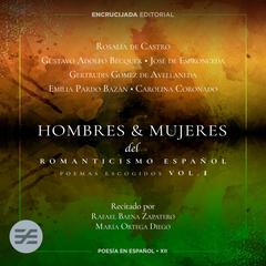 Hombres y mujeres del Romanticismo en español (1) by Emilia Pardo Bazán audiobook