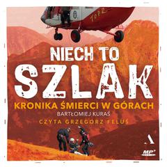 Niech to szlak! by Bartłomiej Kuraś audiobook