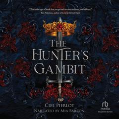 The Hunter's Gambit by Ciel Pierlot audiobook