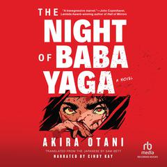 The Night of Baba Yaga by Akira Otani audiobook