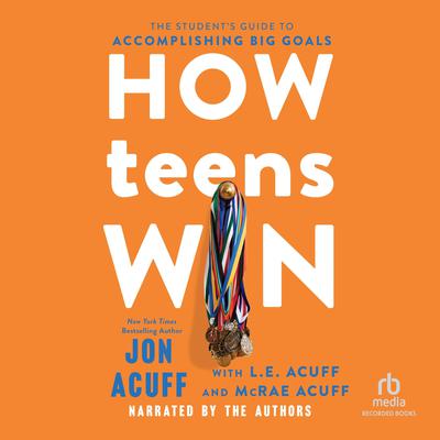 How Teens Win by Jon Acuff audiobook