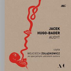 Audyt by Jacek Hugo-Bader audiobook