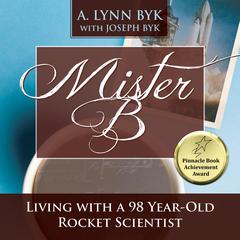 Mister B by A. Lynn Byk audiobook