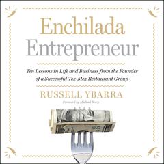 Enchilada Entrepreneur by Russell Ybarra audiobook