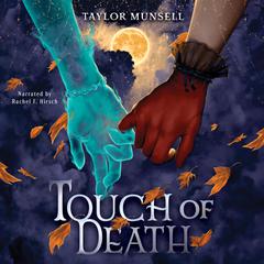 Touch of Death by Taylor Munsell audiobook