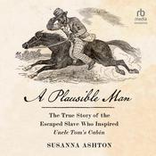 A Plausible Man by  Susanna Ashton audiobook