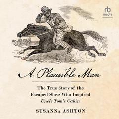 A Plausible Man by Susanna Ashton audiobook