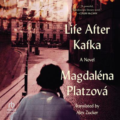 Life After Kafka by Magdaléna Platzová audiobook