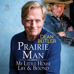 Prairie Man by Dean Butler audiobook