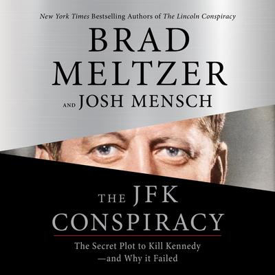 The JFK Conspiracy by Brad Meltzer audiobook