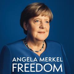 Freedom by Angela Merkel audiobook