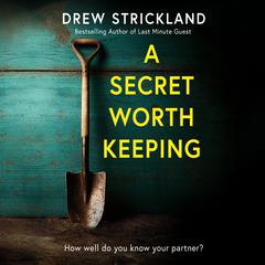 A Secret Worth Keeping by Drew Strickland audiobook