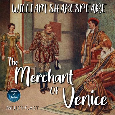 The Merchant of Venice by William Shakespeare audiobook