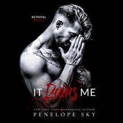 It Ruins Me by Penelope Sky audiobook