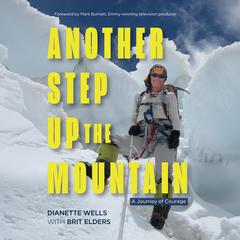 Another Step Up the Mountain by Dianette Wells audiobook