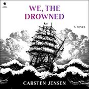 We, the Drowned by  Carsten Jensen audiobook