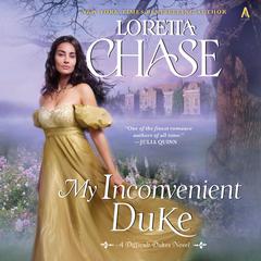 My Inconvenient Duke by Loretta Chase audiobook