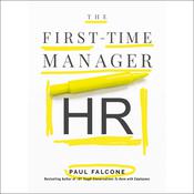 The First-Time Manager: HR by  Paul Falcone audiobook