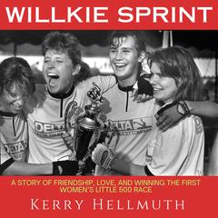 Willkie Sprint by Kerry Hellmuth audiobook