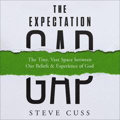 The Expectation Gap by Steve Cuss audiobook