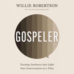 Gospeler by Willie Robertson audiobook