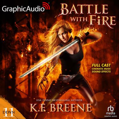 Battle with Fire [Dramatized Adaptation] by K. F. Breene audiobook