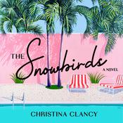 The Snowbirds by  Christina Clancy audiobook