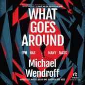 What Goes Around by  Michael Wendroff audiobook