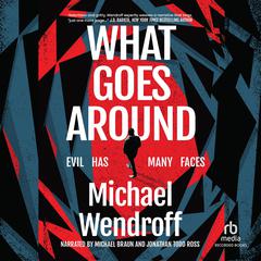 What Goes Around by Michael Wendroff audiobook