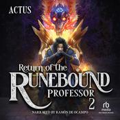 Return of the Runebound Professor 2 by  Actus audiobook