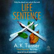 Life Sentence by  A.K. Turner audiobook
