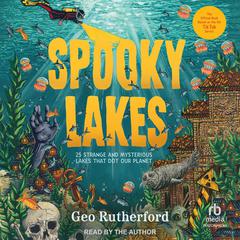 Spooky Lakes by Geo Rutherford audiobook