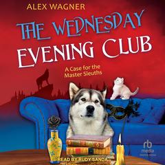 The Wednesday Evening Club by Alex Wagner audiobook