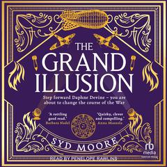 The Grand Illusion by Syd Moore audiobook