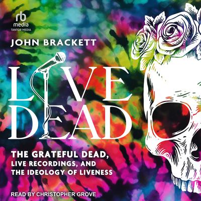 Live Dead by John Brackett audiobook