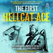 The First Hellcat Ace by  Hamilton McWhorter audiobook