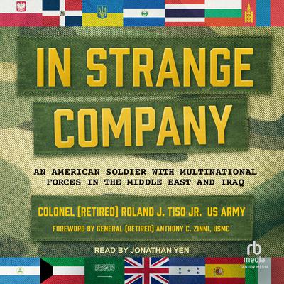 In Strange Company by Col. Roland J. Tiso Jr. (Ret) US Army audiobook