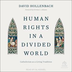 Human Rights in a Divided World by David Hollenbach audiobook