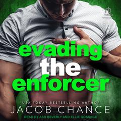 Evading the Enforcer by Jacob Chance audiobook
