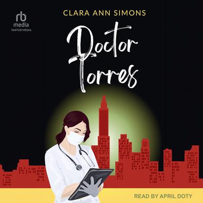 Doctor Torres by Clara Ann Simons audiobook