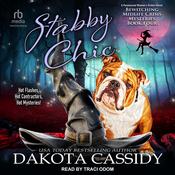 Stabby Chic by  Dakota Cassidy audiobook