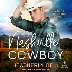 Nashville Cowboy by Heatherly Bell audiobook