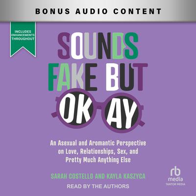 Sounds Fake But Okay by Sarah Costello audiobook