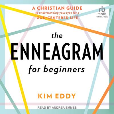 The Enneagram for Beginners by Kim Eddy audiobook